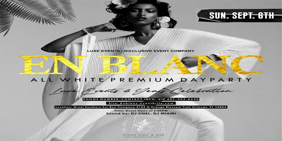 EN BLANC: ALL WHITE WEEKEND DAYPARTTY