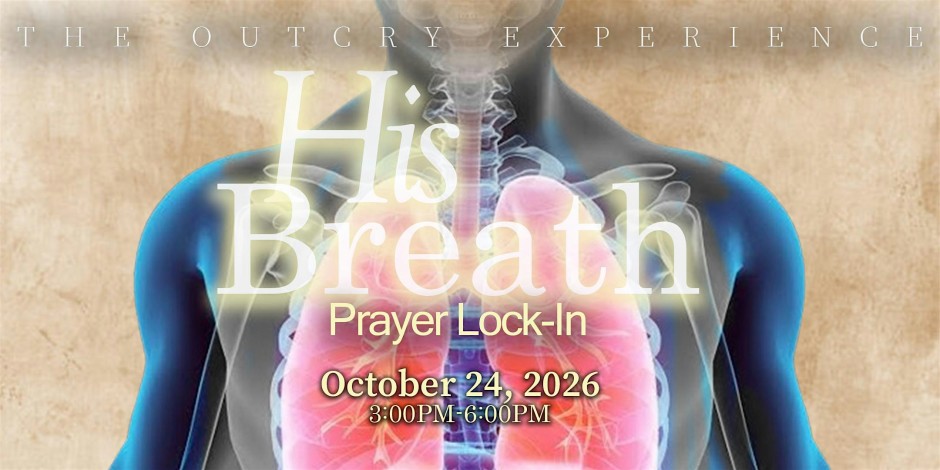 His Breath Prayer Lock-In
