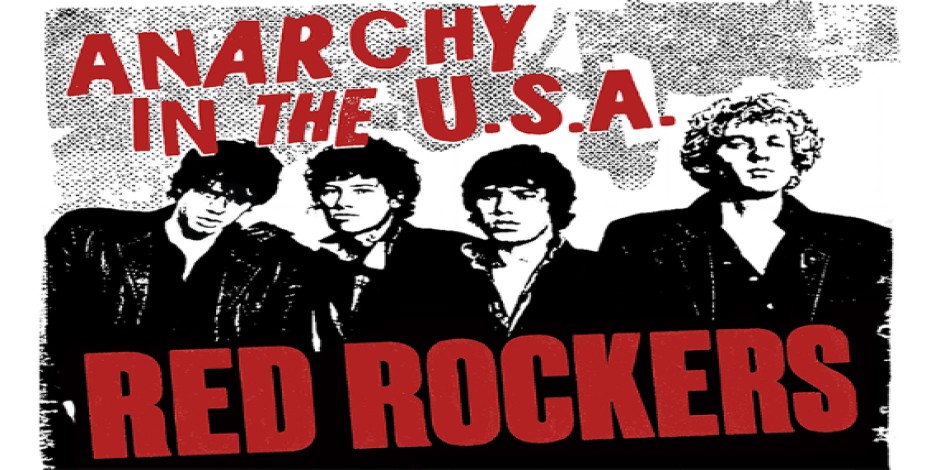Red Rockers Present Anarchy in the USA