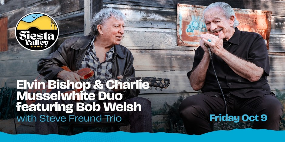 Elvin Bishop & Charlie Musselwhite