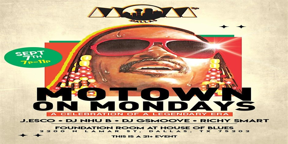 LABOR DAY EDITION: Motown on Mondays Dallas