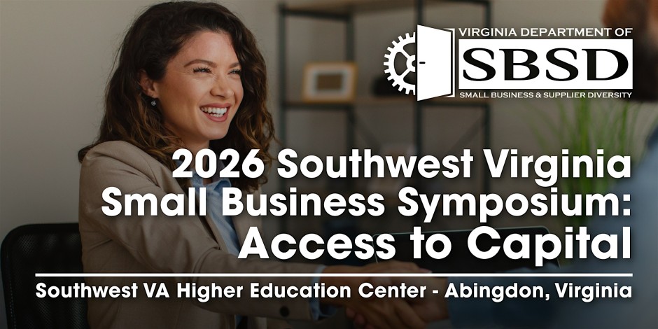 2026 Southwest Virginia Small Business Symposium: Access to Capital