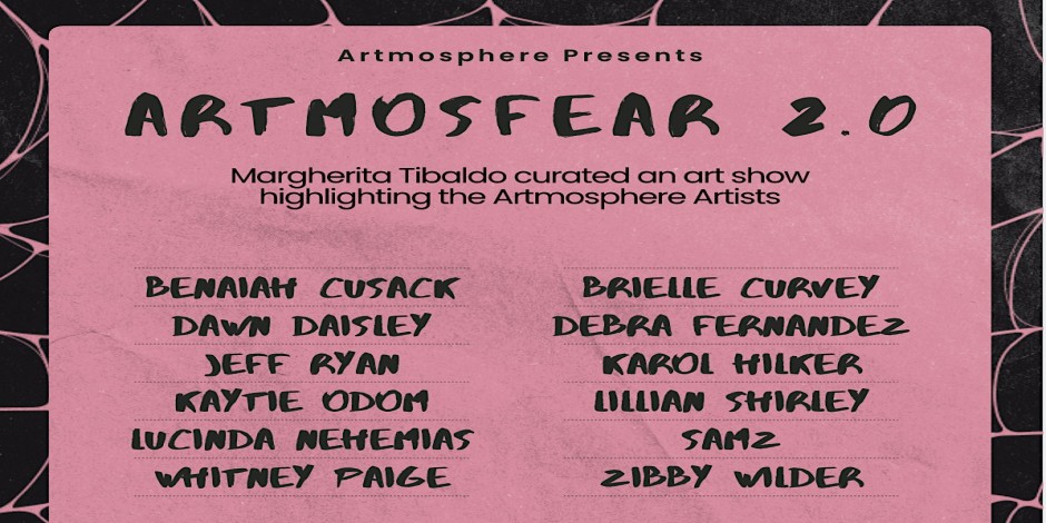 ARTMOSFEAR Halloween Art Show, Night Market, Live Music & Costumes
