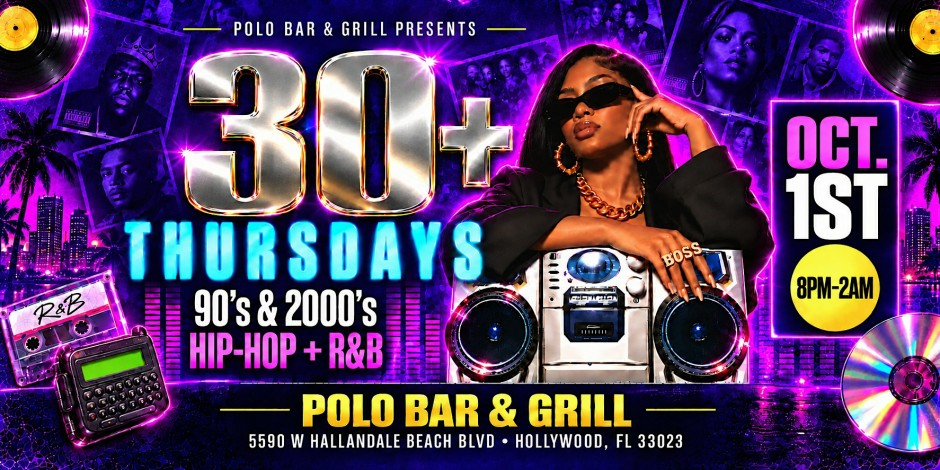 30+ Thursdays | Free Entry w/ RSVP till 12AM